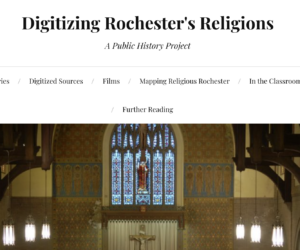 Digitizing Rochester’s Religions: A Public History Project